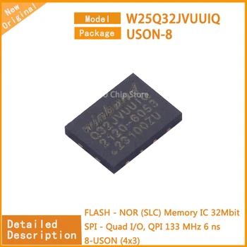 20 шт./лот Новая микросхема флэш-памяти W25Q32JVUUIQ W25Q32 (SLC) 32 Мбит SPI -Quad ввода-вывода, QPI 133 МГц 6 нс 8-USON (4x3)