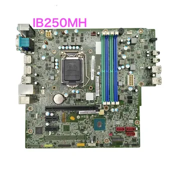 Подходит для Lenovo ThinkCentre M710S M710T Материнская плата IB250MH FRU: 00XK133 Материнская плата DDR4 100% Протестирована нормально, полностью работает